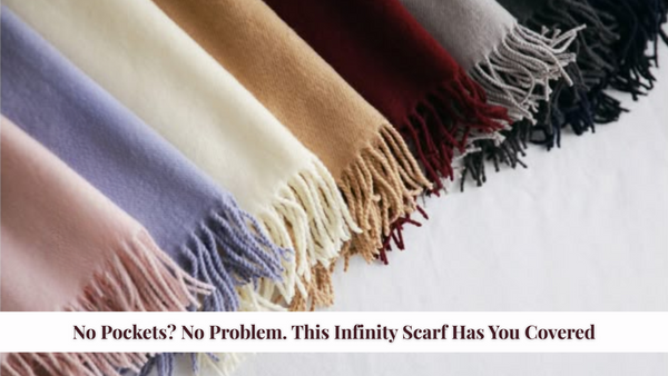 No Pockets? No Problem. This Infinity Scarf Has You Covered